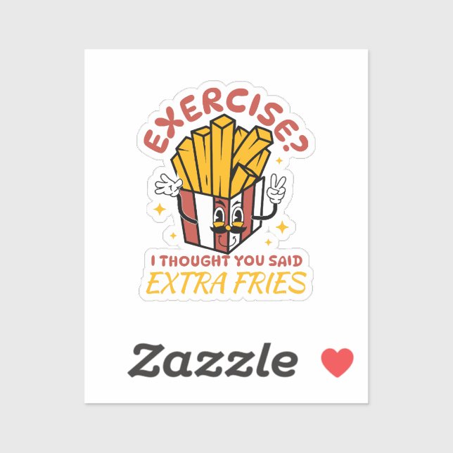 Exercise I Thought You Said Extra Fries (Sheet)