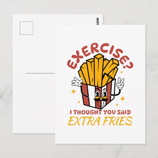 Exercise I Thought You Said Extra Fries Postcard (Front/Back)