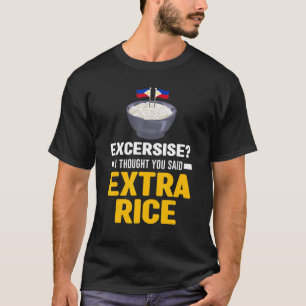 Exercise I Thought You Said Extra Rice  Panda Appa T-Shirt
