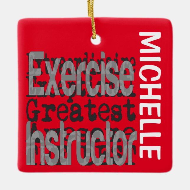 Exercise Instructor Extraordinaire CUSTOM Ceramic Ornament (Front)