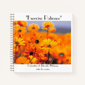 "Exercise Patience" Notebook Daisy's
