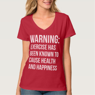 Exercise Workout Motivation T-Shirt