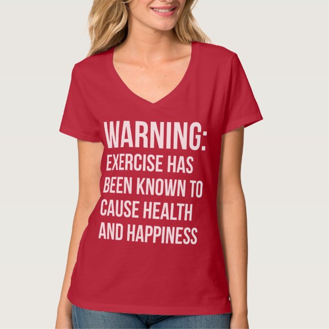 Exercise Workout Motivation T-Shirt (Front)
