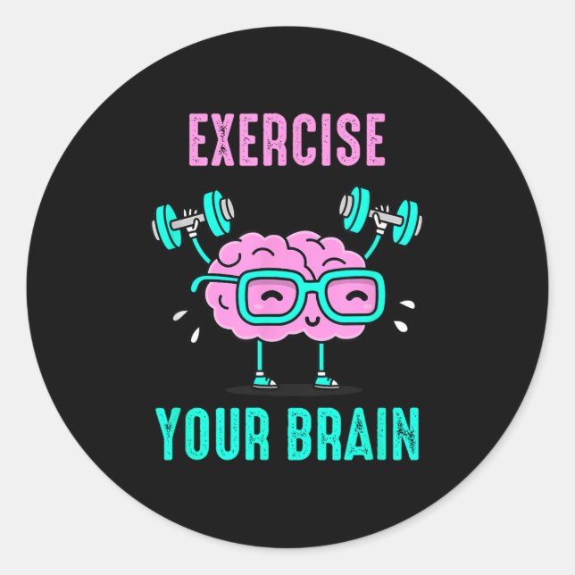 Exercise Your Brain Workout Your Brain Funny Graph Classic Round Sticker (Front)