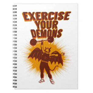 Exercise Your Demons Notebook