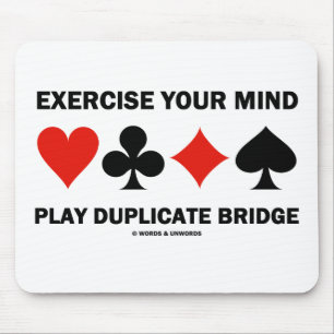 Exercise Your Mind Play Duplicate Bridge Mouse Mat