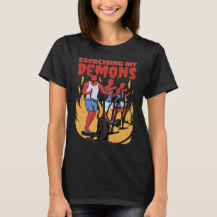 Exercising My Demons  Workout Phrase Halloween T-Shirt