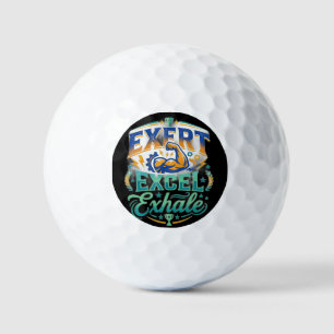 Exert, Excel, Exhale –Motivational Fitness T-Shirt Golf Balls