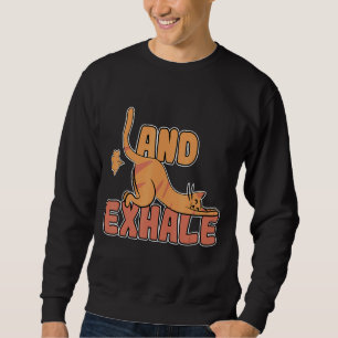 Exhale Graphic Cat Owner Cat Trainer Cat Animals Sweatshirt