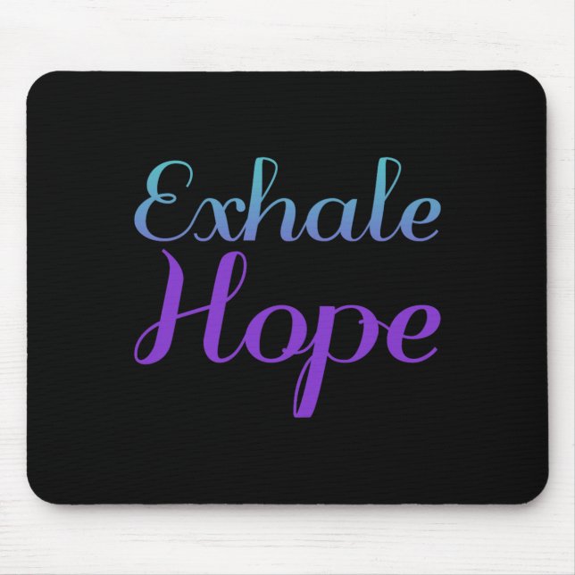 Exhale Hope Prevention Awareness Design Mouse Mat (Front)