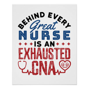 Exhausted CNA Certified Nursing Assistant Poster