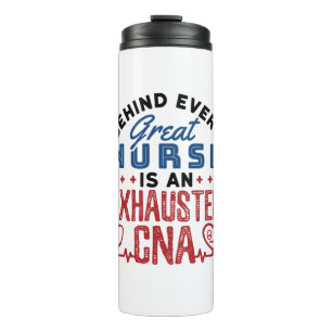 Exhausted CNA Certified Nursing Assistant Thermal Tumbler