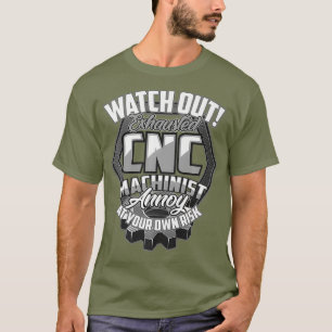 Exhausted CNC Machine Operator Machinist Funny T-Shirt