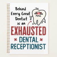 Exhausted Dental Receptionist Funny Front Office