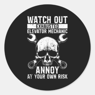 Exhausted Elevator Mechanic Technician Engineer El Classic Round Sticker