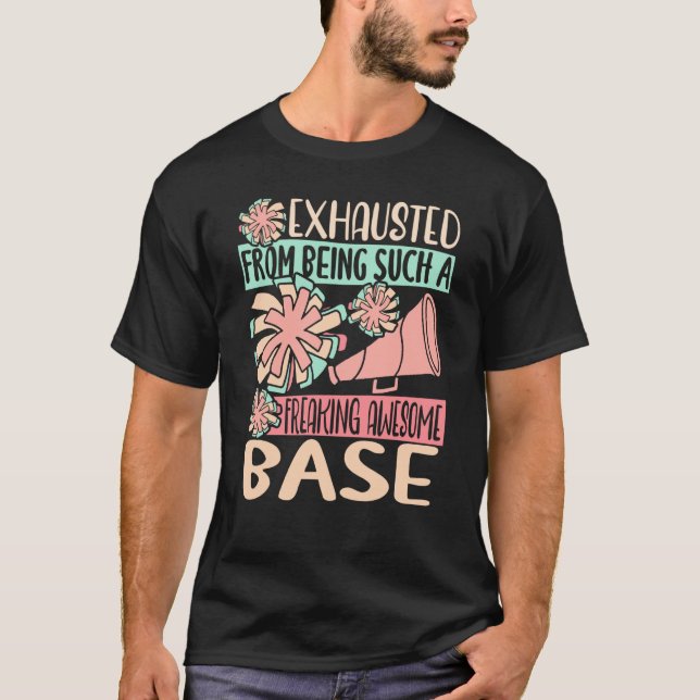 Exhausted From Being Such Freaking Awesome Base Ch T-Shirt (Front)