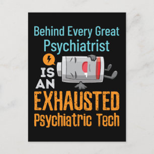 Exhausted Psychiatric Tech Funny Psych Technician Postcard