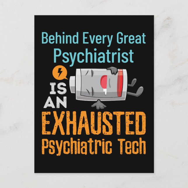 Exhausted Psychiatric Tech Funny Psych Technician Postcard (Front)
