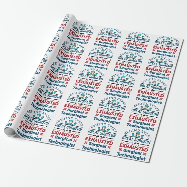Exhausted Surgical Technologist Funny Scrub Tech Wrapping Paper (Unrolled)
