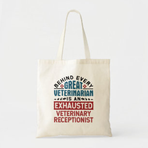 Exhausted Veterinary Receptionist Tote Bag