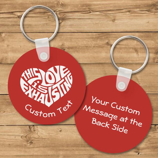 Exhausting Love Keychain (Creator Uploaded)