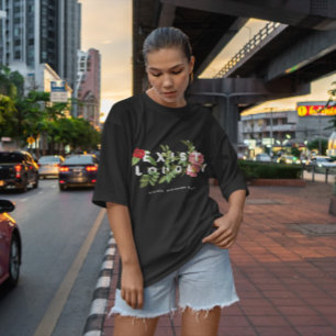 Exist Loudly Flowers T-Shirt