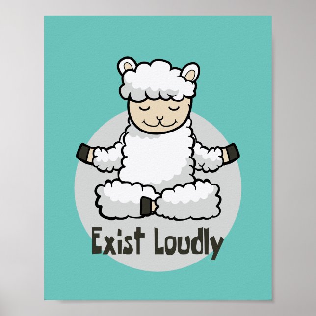 Exist loudly Kawaii white sheep doing a yoga pose  Poster (Front)