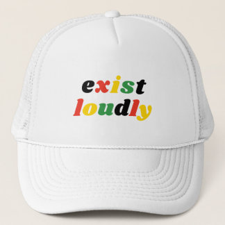Exist Loudly Women Feminist Empowerment Trucker Hat