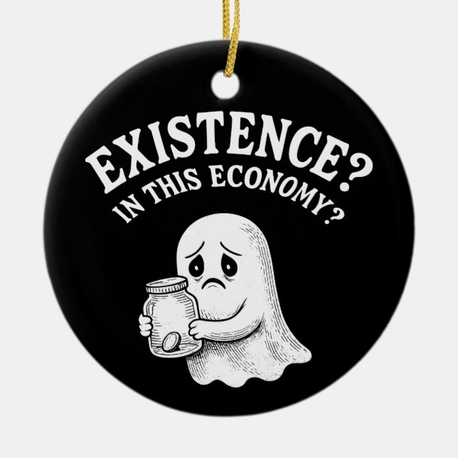 Existence? In this economy? Boo, I’ll pass. Ceramic Tree Decoration (Front)