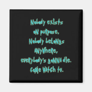 Existence Is Pain Fandom Funny Quotes For Mens  Magnet