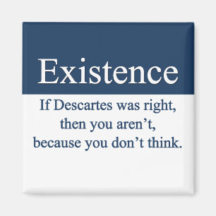 Existence Magnet