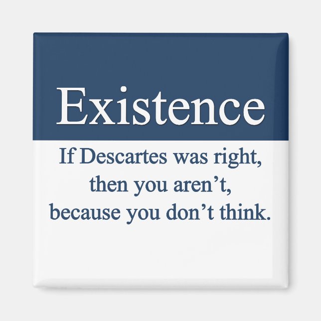 Existence Magnet (Front)
