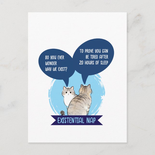 Existential Nap Funny Cat Sleep Humour Quote Postcard (Front)