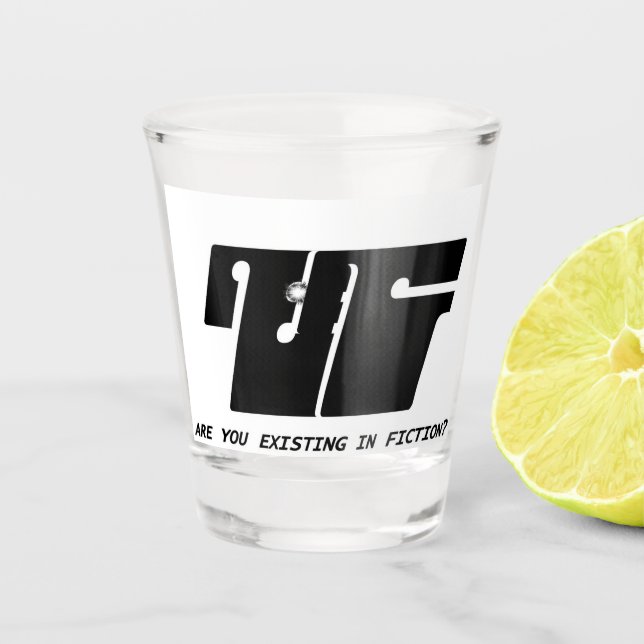 EXISTING IN FICTION SHOT GLASS (Front)
