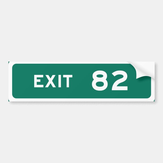 Exit 82 bumper sticker (Front)