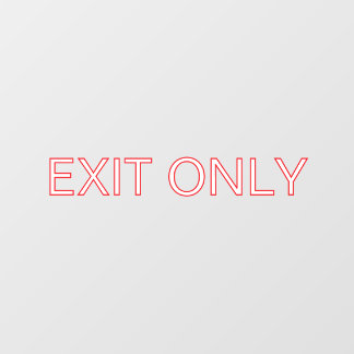 Exit Only - Transparent Window Door Cling Sign