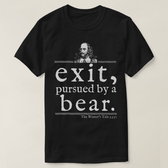 Exit Pursued by Bear Shakespeare Shirt Stage Direc (Design Front)