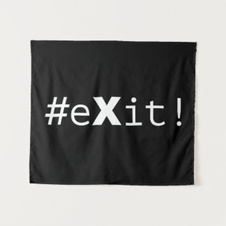 #eXit! Tapestry