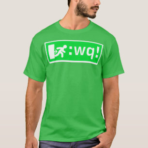 Exit Vim Sign T-Shirt