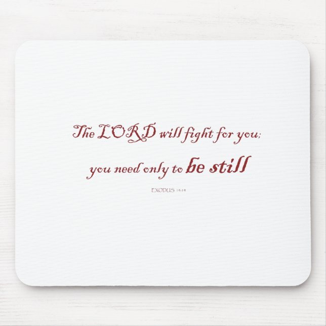 Exodus 14:14, The LORD will fight for You, Mouse Mat (Front)