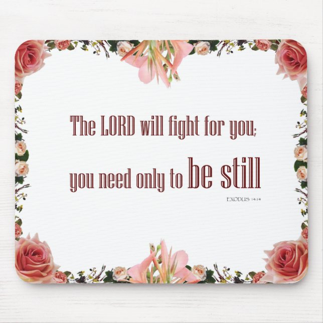 Exodus 14:14 The LORD will fight for You Mousepad (Front)