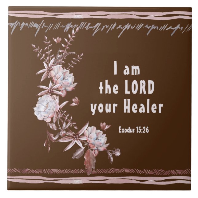 Exodus 15:26 I Am the Lord Your Healer Bible Verse Tile (Front)