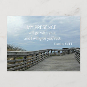 Exodus 33:14 My presence will go with you... Postcard