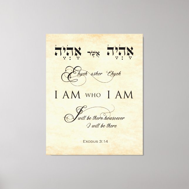 Exodus 3 verse 14 I AM who I AM Parchment Effect Canvas Print (Front)