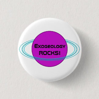 ExogeologyROCKS! 3 Cm Round Badge