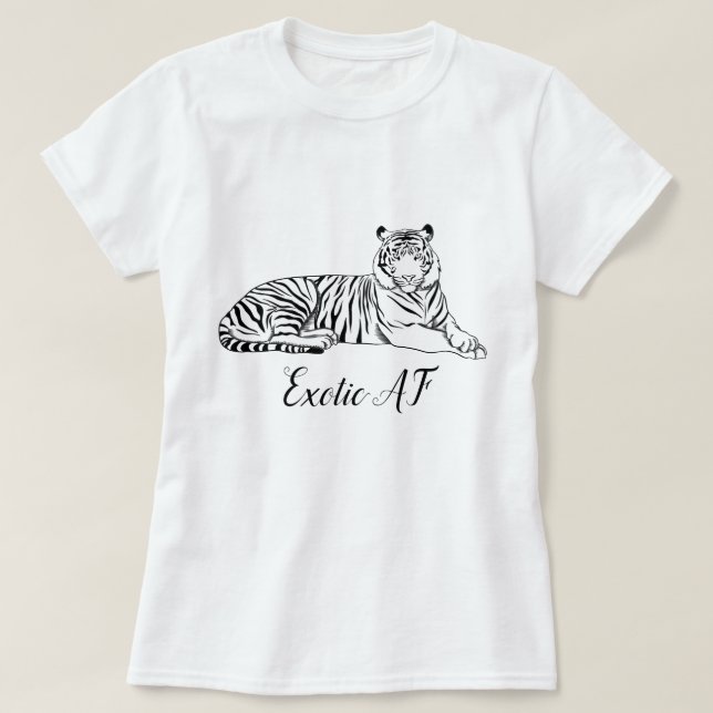 "Exotic AF" Tiger T-Shirt (Design Front)