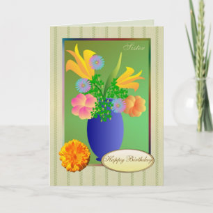 Exotic flowers in a vase - Sister Birthday Card