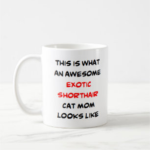 exotic shorthair cat mom, awesome coffee mug
