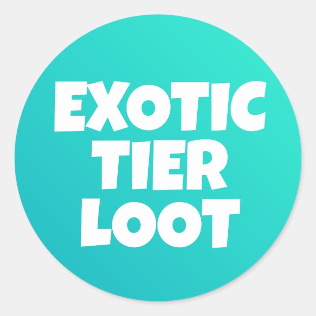 Exotic Tier Loot Gamer Classic Round Sticker (Front)