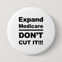 Expand Medicare -- Don't Cut It